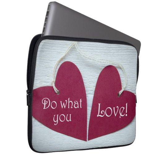 Tun Sie, was Sie Liebe 3 Laptopschutzhülle (Vorne Rechts)
