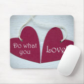 Tun Sie, was Sie Liebe 3 Mousepad (Mit Mouse)