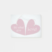 Tun Sie, was Sie Liebe 3 Post-it Klebezettel (Vorderseite)