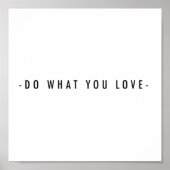 Tun Sie, was Sie Liebe Poster (Vorne)