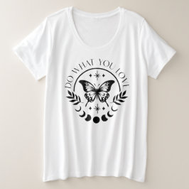 Tun Sie, was Sie Liebe Spirituelle Magie Schmetter Große Größe T-Shirt