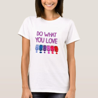 TUN SIE, WAS SIE LIEBE T-Shirt