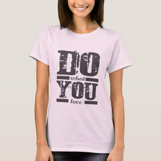 TUN SIE, WAS SIE Liebe T-Shirt (Vorderseite)