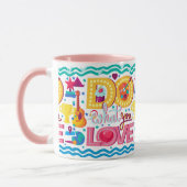 Tun Sie, was Sie Liebe Tasse (Links)