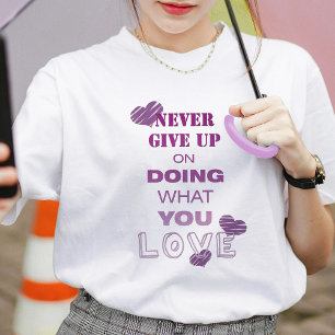 Tun Sie, was Sie Motivierend Text Typografie Niedl T-Shirt