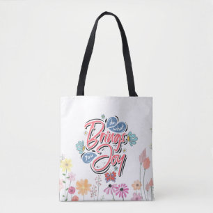Tun Sie, was Sie zu Joy Floral und Butterfly Zitat Tasche