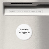 tun, was immer nötig ist mit dem, was Sie haben. Magnet (In Situ (Geschirrspüler))