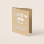 Tun wir - Funny Bridesmaid Vorschlag Folienkarte<br><div class="desc">"Lasst uns ein paar Dinge tun,  die wir nicht tun sollten." Wirst du meine Bridesmaid sein?" Witzige Brautjungfrau,  Trauzeugin</div>