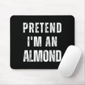 Tun wir so, als ob ein Mandel-Kostüm lustig Hallow Mousepad (Mit Mouse)