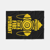 Tun wir so als ob ich ein Hydrant wäre Faules Hall Fleecedecke (Vorderseite (Horizontal))