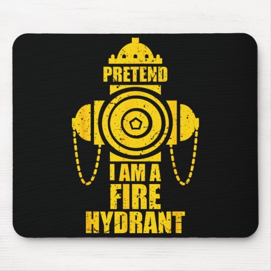 Tun wir so als ob ich ein Hydrant wäre Faules Hall Mousepad (Vorne)