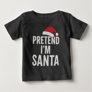 Tun wir so, als wäre ich der Weihnachtsmann - Lust Baby T-shirt