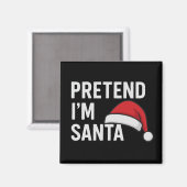 Tun wir so, als wäre ich der Weihnachtsmann - Lust Magnet (Vorderseite/Rückseite)