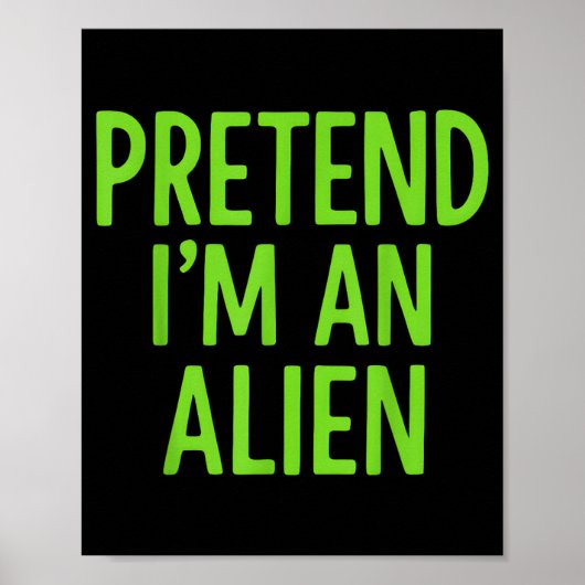Tun wir so als wäre ich ein Alien Faules Lustiges  Poster (Vorne)