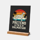 Tun wir so, als wäre ich ein Dalmatiner Retro-Hund Acrylschild (Winkel)