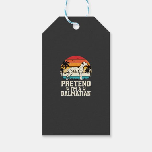 Tun wir so, als wäre ich ein Dalmatiner Retro-Hund Geschenkanhänger (Vorderseite)