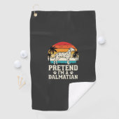 Tun wir so, als wäre ich ein Dalmatiner Retro-Hund Golfhandtuch (Insitu)