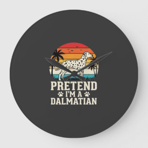 Tun wir so, als wäre ich ein Dalmatiner Retro-Hund Große Wanduhr