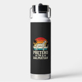 Tun wir so, als wäre ich ein Dalmatiner Retro-Hund Trinkflasche (Vorderseite)