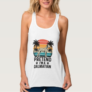 Tun wir so, als wäre ich ein Dalmatiner Vintage-Hu Tank Top