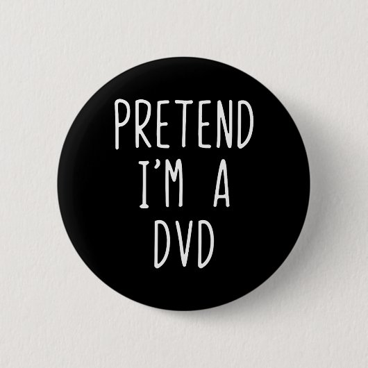 Tun wir so, als wäre ich ein DVD-Kostüm Halloween Button (Vorderseite)