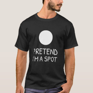 Tun wir so, als wäre ich ein fauler Halloween-Easy T-Shirt
