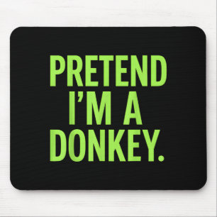 Tun wir so, als wäre ich ein fauler lustiger Hallo Mousepad
