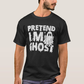 Tun wir so als wäre ich ein Geist Süße lustige Hal T-Shirt