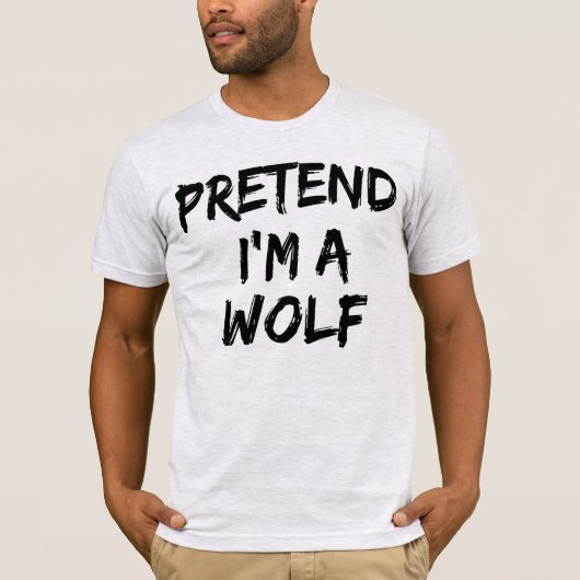 Tun wir so als wäre ich ein Halloween-Wolf Lustig T-Shirt (Vorderseite)
