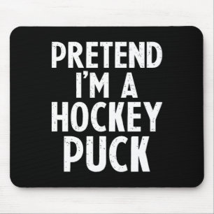 Tun wir so, als wäre ich ein Hockey-Puck Eishockey Mousepad