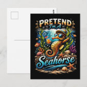 Tun wir so, als wäre ich ein Seepferdchen Postkarte (Vorne/Hinten)