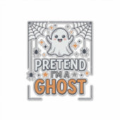 Tun wir so als wäre ich ein süßer Halloween-Geist Aufkleber (Vorderseite)