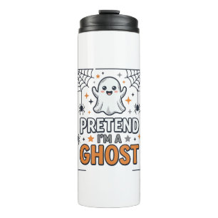 Tun wir so als wäre ich ein süßer Halloween-Geist Thermosbecher