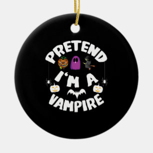 Tun wir so, als wäre ich ein Vampir Lustiges Hallo Keramik Ornament
