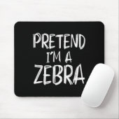Tun wir so, als wäre ich ein Zebrakostüm Halloween Mousepad (Mit Mouse)