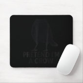 Tun wir so, als wäre ich eine Krähe Lustiges Hallo Mousepad (Mit Mouse)