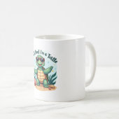 Tun wir so, als wäre ich eine Schildkröte Hallowee Kaffeetasse (VorderseiteRechts)