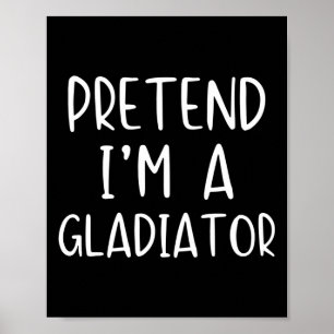 Tünche ich bin ein Gladiator Kostüm Halloween Einf Poster