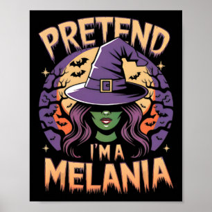 Tünche ich bin Melania Einfaches Halloween-Kostüm Poster