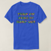 Tune im Drop-Out einschalten T-Shirt (Design vorne)