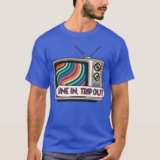 Tune Inrip Out PsychedelicV Retro 70er Jahre Mädch T-Shirt