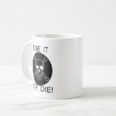 Tunen Sie es oder Die Sie den Kreisschädel Kaffeetasse (Vorderseite Links)