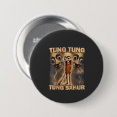 Tung tung sahur Brainrot Meme Button (Vorne & Hinten)