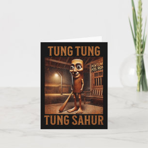 Tung Tung Tung Sahur Italienisch Brainrot Meme Karte