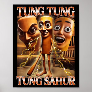 Tung Tung Tung Sahur Italienisch Brainrot Meme Poster