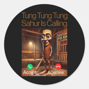 Tung Tung Tung Sahur ruft Funny Ansruf Call an Runder Aufkleber