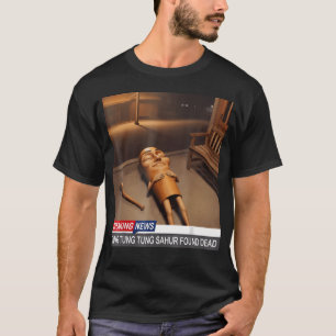 Tung Tung Tung Sahur Tot Auf Breaking News T-Shirt