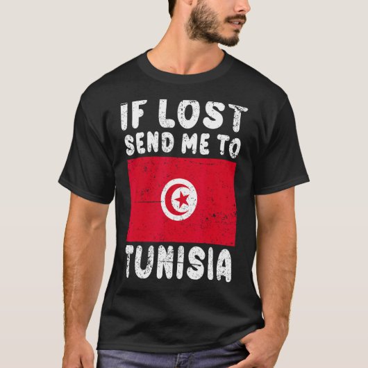 Tunisia Flag Souvenir If lost send me to Tunisia T-Shirt (Vorderseite)
