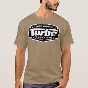 Turbo-LKW 2 T-Shirt