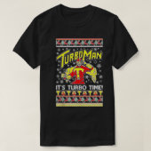 TurboMan seine Turbo-Zeit hässlich T-Shirt (Design vorne)